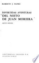 Divertidas aventuras del nieto de Juan Moreira