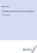 Divertidas aventuras del nieto de Juan Moreira