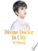 Divine Doctor in City