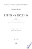 División territorial de la República Mexicana formada con los datos del censo verificado el 28 de octubre de 1900. Estado de Veracruz