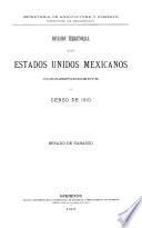 División territorial de los Estados Unidos Mexicanos correspondiente al Censo de 1910. Estado de Tabasco