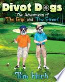 Divot Dogs