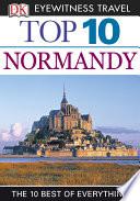 DK Eyewitness Top 10 Travel Guide: Normandy