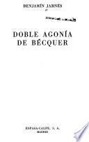 Doble agonía de Bécquer