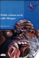 Doble Crimen en la Calle Morgue