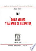 Doble verdad y la nariz de Cleopatra