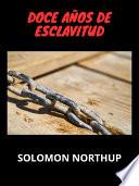 Doce años de esclavitud (Traducido)