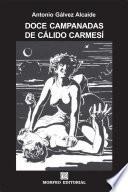Doce campanadas de cálido carmesí