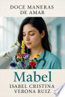Doce maneras de amar: Mabel