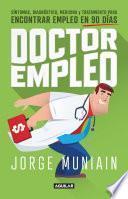 Doctor empleo / Dr. Employment