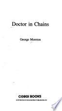 Doctor in Chains