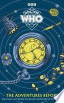 Doctor Who: The Adventures Before