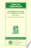 Documentación de la Catedral d'Uviéu