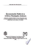 Documentación medieval en archivos municipales abulenses