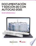 Documentación y edición 2D con AUTOCAD 2021