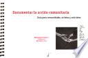 Documentar la acción comunitaria