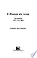 Documentos, 1973-1976: De Cámpora a la ruptura