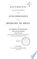 Documentos a los que se hace referencia en los Apuntes historico-criticos sobre la revolucion de Espana