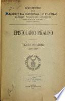 Documentos de la Biblioteca nacional de Filipinas ...: Rizal y Alonso, J. Epistolario rizalino. Tomo 1- 1930