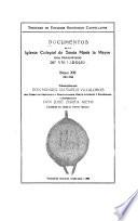 Documentos de la Iglesia colegial de Santa María la Mayor (hoy Metropolitana) de Valladolid, siglos: Siglo XIII (1201-1280)