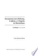 Documentos de la reforma, la iglesia y el imperio de Maximiliano