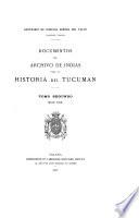Documentos del Archivo de Indias para la historia del Tucumán