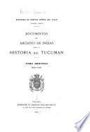 Documentos del Archivo de Indias para la historia del Tucumán: Siglo xviii