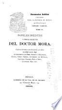 Documentos inéditos ó muy raros para la historia de México