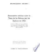 Documentos inéditos sobre la toma de La Habana por los ingleses en 1762