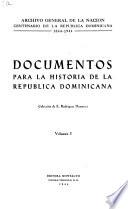 Documentos para la historia de la República dominicana