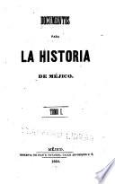 Documentos para la historia de Méjico