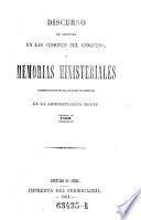 Documentos Parlamentarios ; Discursos de apertura en las sesiones del congreso [de la republica de Chile] i memorias ministeriales
