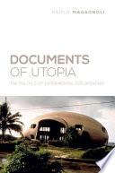 Documents of Utopia