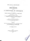 Documents pour servir a l'histoire du Mexique