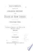Documents Relating to the Colonial, Revolutionary and Post-revolutionary History of the State of New Jersey