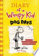 Dog Days (Diary of a Wimpy Kid #4)