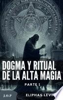 Dogma y Ritual de la Alta Magia