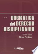 Dogmática del derecho disciplinario