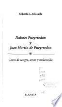 Dolores Pueyrredon y Juan Martín de Pueyrredon