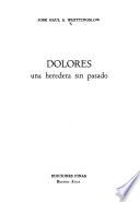Dolores, una heredera sin pasado