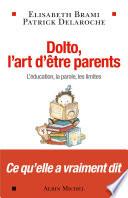 Dolto, l'art d'être parents