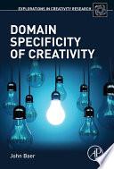 Domain Specificity of Creativity