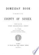 Domesday Book in Relation to the County of Sussex