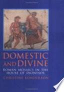 Domestic and Divine