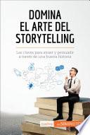 Domina el arte del storytelling