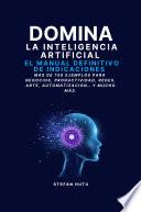 DOMINA LA INTELIGENCIA ARTIFICIAL