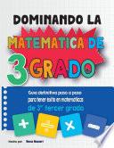 DOMINANDO LA MATEMÁTICA DE 3° GRADO