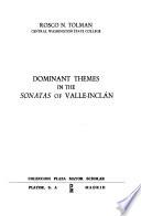 Dominant Themes in the Sonatas of Valle-Inclán