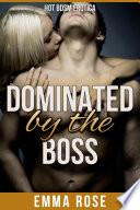 Dominated by the Boss
