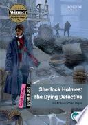 Dominoes Quick Starter: Sherlock Holmes: The Dying Detective